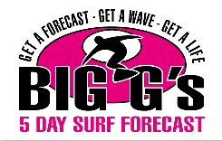 Big G's  5 Day Forecasts